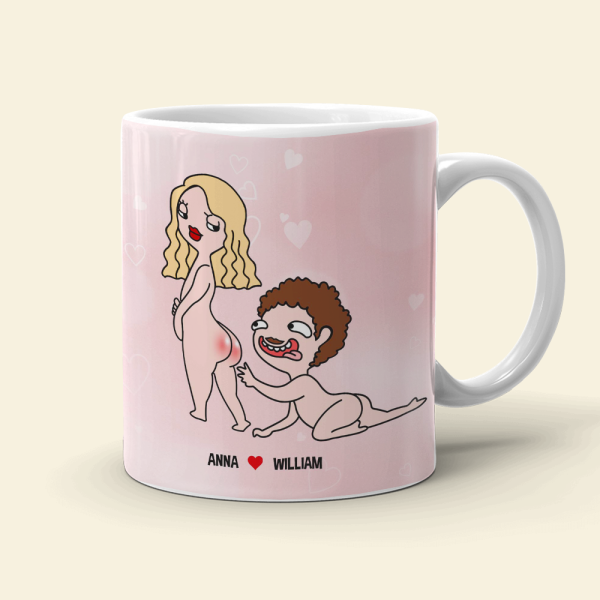 You Got An A*s Built For Backshots But A Face Made For Missionary, Naughty Couple Butt White Mug You Got An A*s Built For Backshots But A Face Made For Missionary, Naughty Couple Butt White Mug