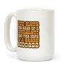 You Have the Hair of A Starlet and The Hips of A Greek Goddess Coffee Mug You Have the Hair of A Starlet and The Hips of A Greek Goddess Coffee Mug