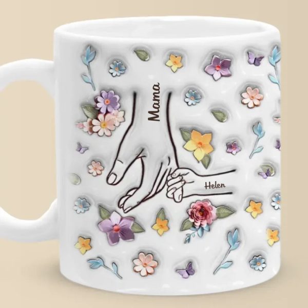 You Hold My Hand, Also My Heart - Family Personalized Custom 3D Inflated Effect Printed Mug - Gift For Mom, Grandma You Hold My Hand, Also My Heart - Family Personalized Custom 3D Inflated Effect Printed Mug - Gift For Mom, Grandma