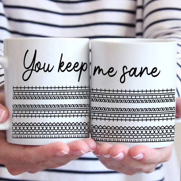 You Keep Me Sane - Friend Mug - Gift For Best Friends, Sisters, Family Members, Coworkers You Keep Me Sane - Friend Mug - Gift For Best Friends, Sisters, Family Members, Coworkers