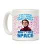 You Know I'm All About That Space 'Bout That Space - Sagan Coffee Mug You Know I'm All About That Space 'Bout That Space - Sagan Coffee Mug