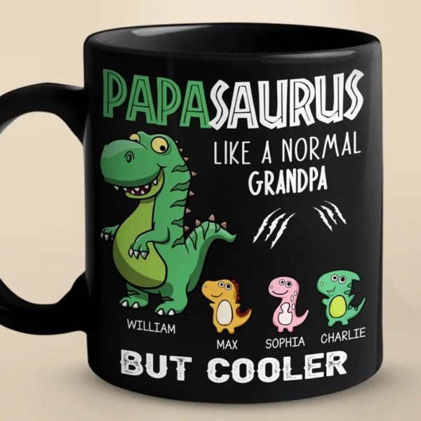 You Look Cooler And More Roarsome - Family Personalized Custom Black Mug - Father's Day, Gift For Dad, Grandpa You Look Cooler And More Roarsome - Family Personalized Custom Black Mug - Father's Day, Gift For Dad, Grandpa