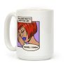 You Look Pretty When You Cry Comic Coffee Mug