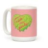 You Make Me Puke - Conversation Hearts Coffee Mug You Make Me Puke - Conversation Hearts Coffee Mug