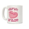 You Make My Heart Beat Faster Than My Anxiety Coffee Mug You Make My Heart Beat Faster Than My Anxiety Coffee Mug