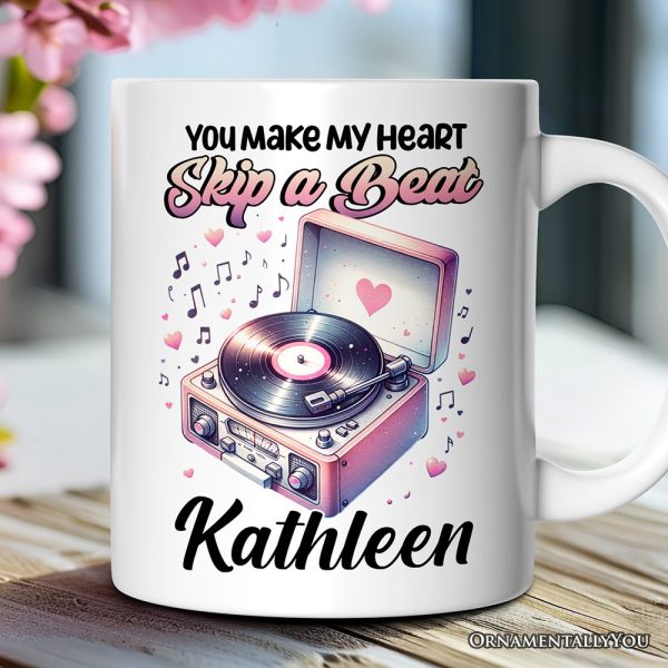 You Make My Heart Skip a Beat Personalized Mug, Vintage Turntable Vinyl Record Player Cute Gift With Custom Name You Make My Heart Skip a Beat Personalized Mug, Vintage Turntable Vinyl Record Player Cute Gift With Custom Name