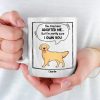 You May Have Adopted Me - Dog & Cat Personalized Custom Mug - Gift For Pet Owners, Pet Lovers You May Have Adopted Me - Dog & Cat Personalized Custom Mug - Gift For Pet Owners, Pet Lovers