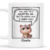 You May Have Adopted Me But I Own You Cat Mug - Personalized Custom Coffee Mug - PET098_MG You May Have Adopted Me But I Own You Cat Mug - Personalized Custom Coffee Mug - PET098_MG