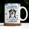 You May Have Adopted Me But I Own You, Dog Design - Personalized Custom Coffee Mug - DOG133_MG