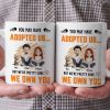 You May Have Adopted Us - Personalized Mug - Gift for Pet Owners, Pet Lovers, Cat Mom | CLP15 NH96 You May Have Adopted Us - Personalized Mug - Gift for Pet Owners, Pet Lovers, Cat Mom | CLP15 NH96