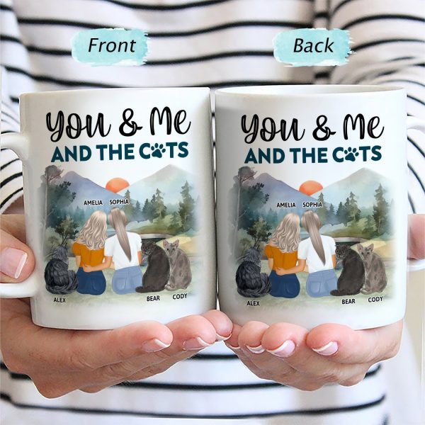 You & Me And The Cats - Gift For Couples, Cat Lovers, Cat Mom, Cat Dad - Personalized Mug You & Me And The Cats - Gift For Couples, Cat Lovers, Cat Mom, Cat Dad - Personalized Mug