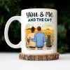 You & Me And The Cats - Gift For Couples, Cat Lovers, Cat Mom, Cat Dad - Personalized Mug You & Me And The Cats - Gift For Couples, Cat Lovers, Cat Mom, Cat Dad - Personalized Mug