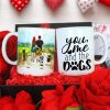 You, Me And The Dogs, Personalized Mug, Gift For Dog Lover Couple You, Me And The Dogs, Personalized Mug, Gift For Dog Lover Couple