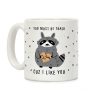 You Must Be Trash Cuz I Like You Coffee Mug You Must Be Trash Cuz I Like You Coffee Mug