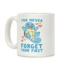 You Never Forget Your First - Squirtle Coffee Mug You Never Forget Your First - Squirtle Coffee Mug
