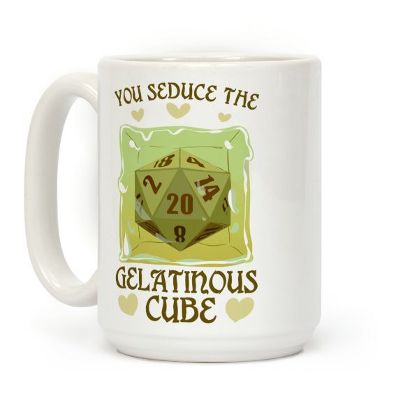 You Seduce The Gelatinous Cube Coffee Mug You Seduce The Gelatinous Cube Coffee Mug