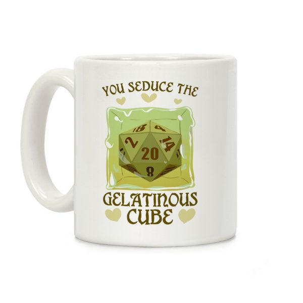You Seduce The Gelatinous Cube Coffee Mug You Seduce The Gelatinous Cube Coffee Mug