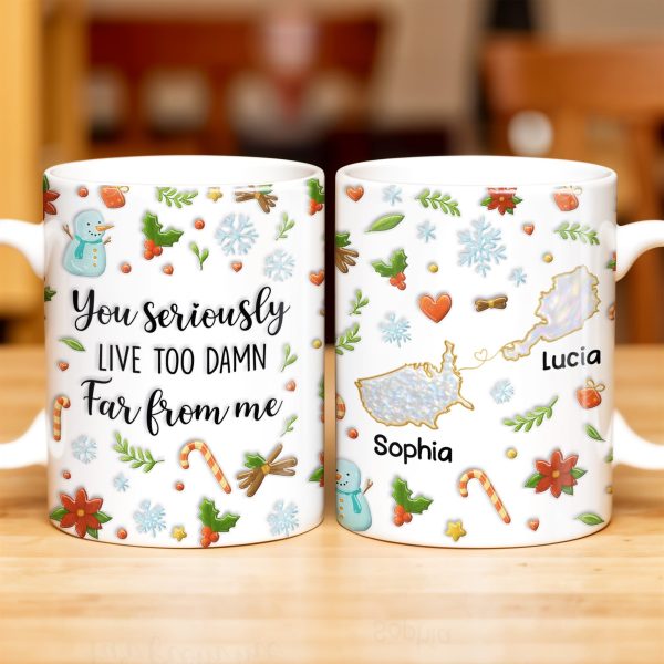 You Seriously Live Too Far, Countries Map And Hearts Design - Personalized Custom Coffee Mug - BST422_MG You Seriously Live Too Far, Countries Map And Hearts Design - Personalized Custom Coffee Mug - BST422_MG