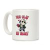 You Slay My Heart Coffee Mug You Slay My Heart Coffee Mug