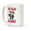 You Slay My Heart Coffee Mug You Slay My Heart Coffee Mug
