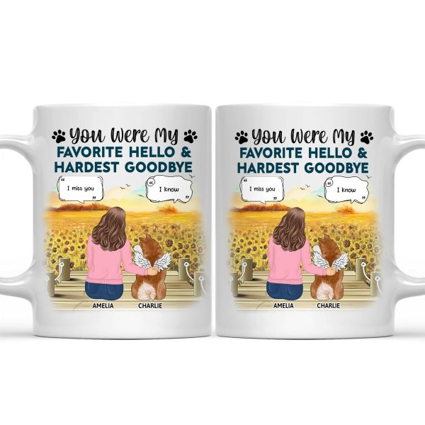 You Were My Favorite Hello - Memorial Gift For Dog Lovers, Dog Mom, Dog Dad - Personalized Mug You Were My Favorite Hello - Memorial Gift For Dog Lovers, Dog Mom, Dog Dad - Personalized Mug