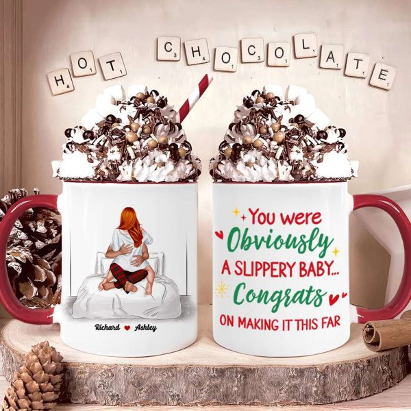 You Were Obviously A Slippery Baby, Gift For Couple, Personalzied Accent Mug, Christmas Gift You Were Obviously A Slippery Baby, Gift For Couple, Personalzied Accent Mug, Christmas Gift