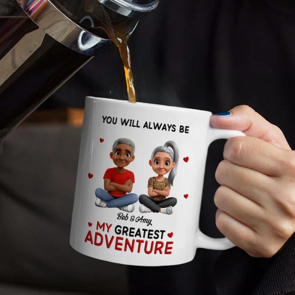 You Will Always Be My Greatest Adventure - Personalized Mug You Will Always Be My Greatest Adventure - Personalized Mug