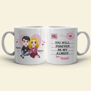 You Will Forever Be My Always Personalized Couple Mug, Gift For Couple