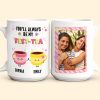 You'll Always Be My Best-Tea - Personalized Photo Mug You'll Always Be My Best-Tea - Personalized Photo Mug