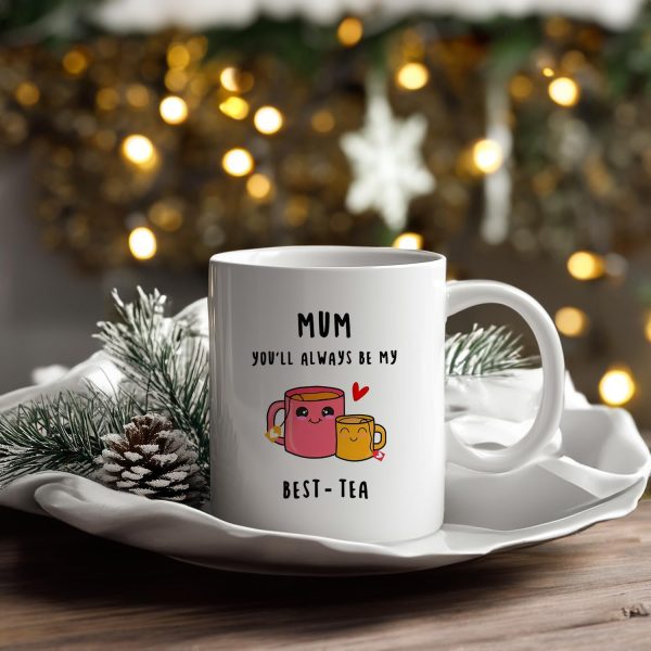 You'll Always Be My Best-Tea Coffee Mug, Gift for Mom Grandma from Daughter Son Kids, Birthday Mother's Day Gift