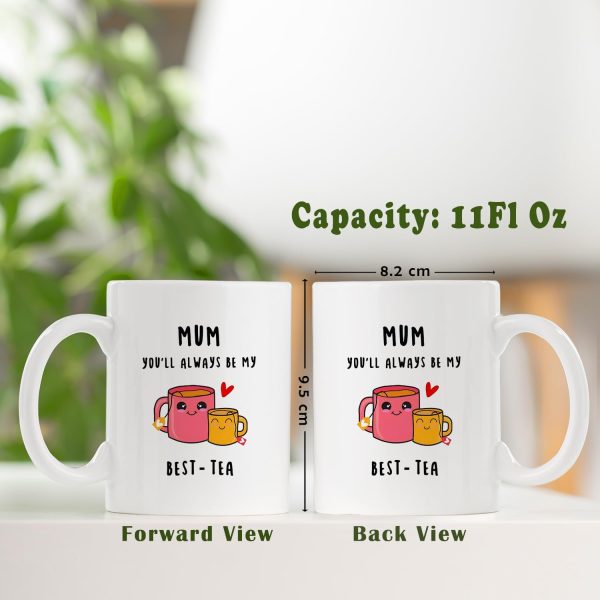 You'll Always Be My Best-Tea Coffee Mug, Gift for Mom Grandma from Daughter Son Kids, Birthday Mother's Day Gift