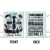Your Badge Is A Symbol Of Honor With American Flag - Personalized Custom Coffee Mug - SON059_MG Your Badge Is A Symbol Of Honor With American Flag - Personalized Custom Coffee Mug - SON059_MG