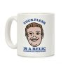 Your Flesh is a Relic Coffee Mug Your Flesh is a Relic Coffee Mug