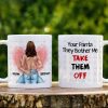 Your Pants The Bother Me Take Them Off Couple Personalized White Mug Your Pants The Bother Me Take Them Off Couple Personalized White Mug