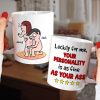 Your Personality Is As Fine As Your Ass Personalized Mug, Funny Gift For Her Your Personality Is As Fine As Your Ass Personalized Mug, Funny Gift For Her