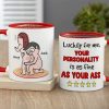 Your Personality Is As Fine As Your Ass Personalized Mug, Funny Gift For Her Your Personality Is As Fine As Your Ass Personalized Mug, Funny Gift For Her