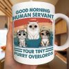 Your Tiny Furry Overlords - Gift For Cat Lovers, Cat Mom, Cat Dad - Personalized Mug Your Tiny Furry Overlords - Gift For Cat Lovers, Cat Mom, Cat Dad - Personalized Mug