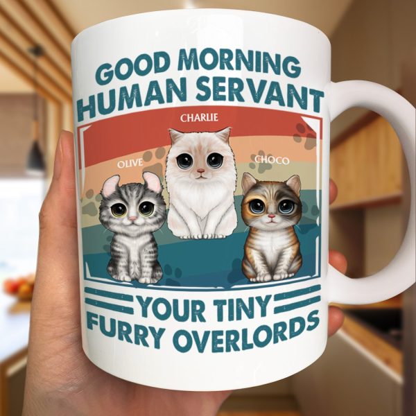 Your Tiny Furry Overlords - Gift For Cat Lovers, Cat Mom, Cat Dad - Personalized Mug Your Tiny Furry Overlords - Gift For Cat Lovers, Cat Mom, Cat Dad - Personalized Mug