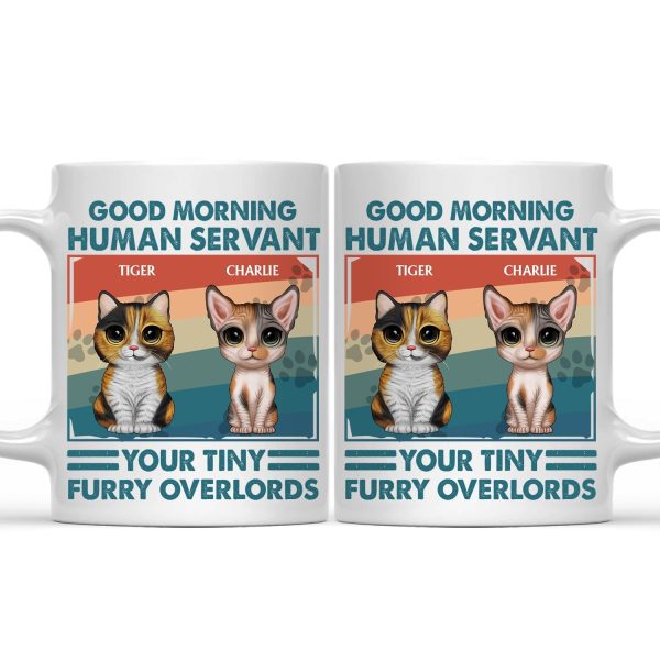 Your Tiny Furry Overlords - Gift For Cat Lovers, Cat Mom, Cat Dad - Personalized Mug Your Tiny Furry Overlords - Gift For Cat Lovers, Cat Mom, Cat Dad - Personalized Mug