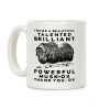 You're A Beautiful Talented Brilliant Powerful Musk-Ox, Thank You Ox Coffee Mug You're A Beautiful Talented Brilliant Powerful Musk-Ox, Thank You Ox Coffee Mug