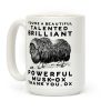 You're A Beautiful Talented Brilliant Powerful Musk-Ox, Thank You Ox Coffee Mug You're A Beautiful Talented Brilliant Powerful Musk-Ox, Thank You Ox Coffee Mug