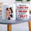 You're A Dilf, Father's Day Gift For Husband, Personalized Coffee Mug You're A Dilf, Father's Day Gift For Husband, Personalized Coffee Mug