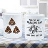You're An Awesome Dad Keep That Shit Up Personalized Mug, Funny Gift For Dad You're An Awesome Dad Keep That Shit Up Personalized Mug, Funny Gift For Dad