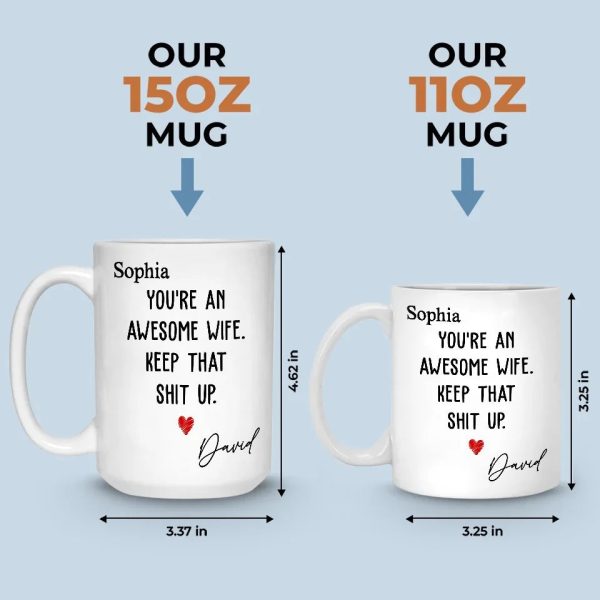 You're An Awesome Wife - Couple Personalized Custom Mug - Gift For Husband Wife, Anniversary You're An Awesome Wife - Couple Personalized Custom Mug - Gift For Husband Wife, Anniversary