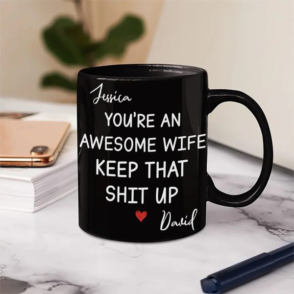 You're An Awesome Wife - Personalized Mug
