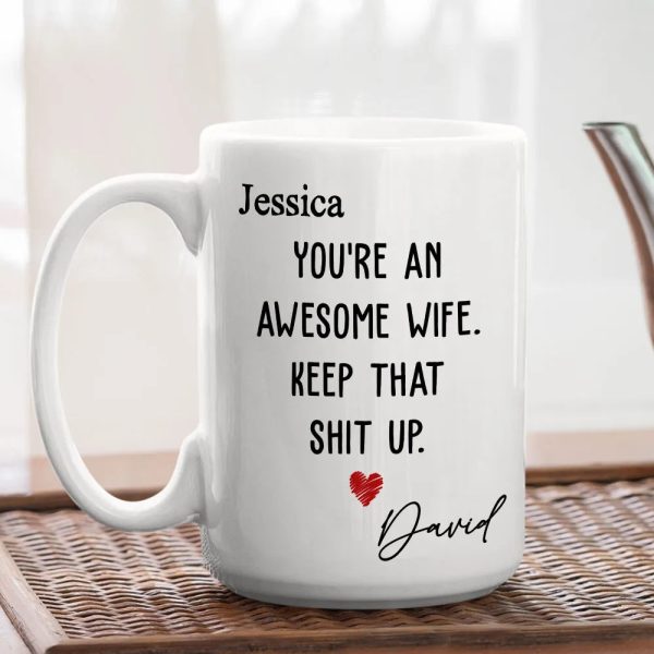 You're an Awesome Wife Custom White Ceramic Mug Personalized Gift for Her from Husband You're an Awesome Wife Custom White Ceramic Mug Personalized Gift for Her from Husband