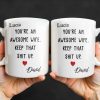 You're An Awesome Wife, Keep That Sh*t Up, Heart - Personalized Custom Coffee Mug - WIF051_MG