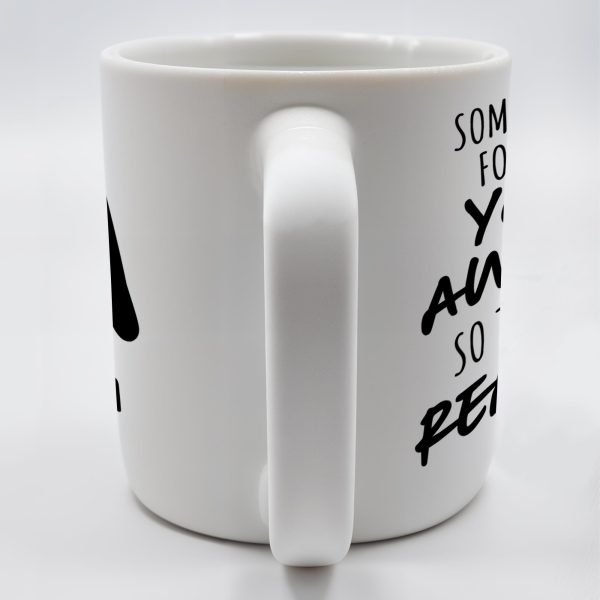 You're Awesome Reminder Inspirational Quote Mug - Personalized Custom Coffee Mug - BST117_MG