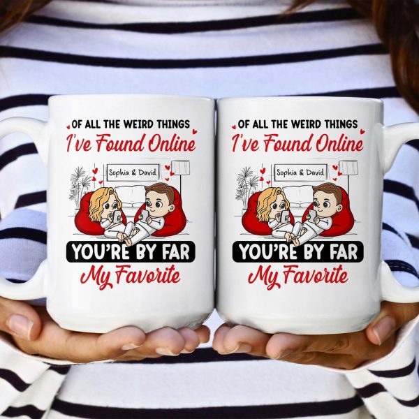 You're By Far My Favorite - Personalized Mug