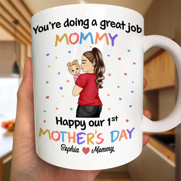 You're Doing a Great Job Mommy Personalized Two-Tone Mug, Happy Mother's Day Gift For Wife, Heartfelt Gift for New Moms, Customizable White Ceramic Mug & Two-Tone Mug You're Doing a Great Job Mommy Personalized Two-Tone Mug, Happy Mother's Day Gift For Wife, Heartfelt Gift for New Moms, Customizable White Ceramic Mug & Two-Tone Mug